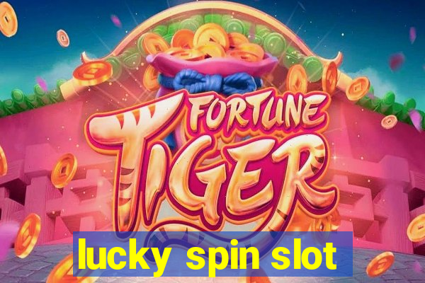 lucky spin slot