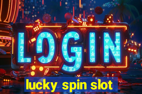 lucky spin slot