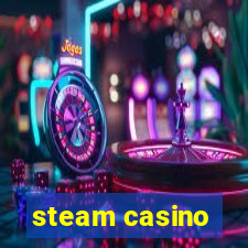 steam casino