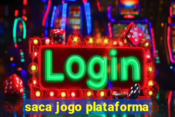 saca jogo plataforma