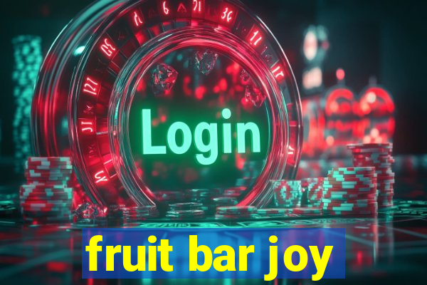 fruit bar joy