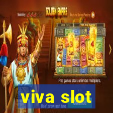 viva slot