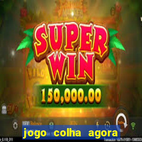 jogo colha agora paga mesmo