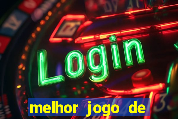 melhor jogo de cassino online