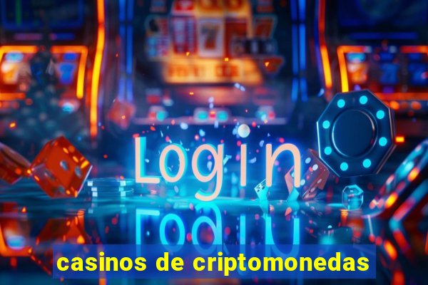 casinos de criptomonedas