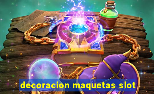 decoracion maquetas slot