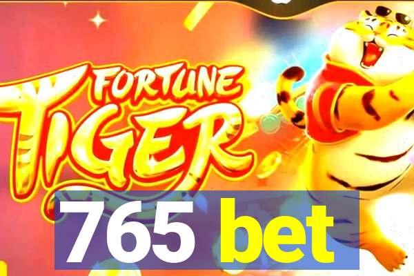 765 bet