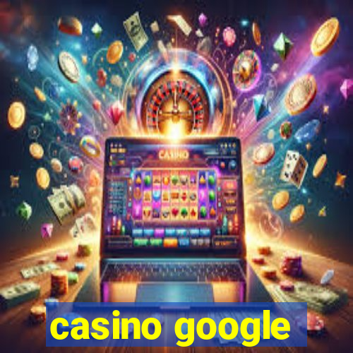 casino google