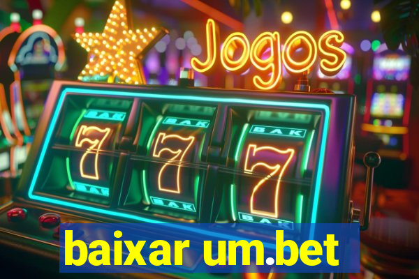 baixar um.bet