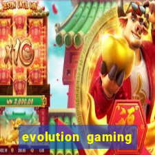 evolution gaming casino site