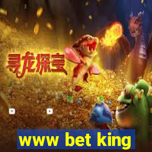 www bet king