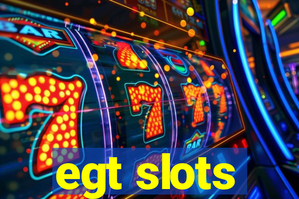 egt slots