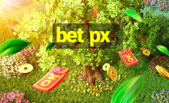 bet px