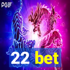 22 bet