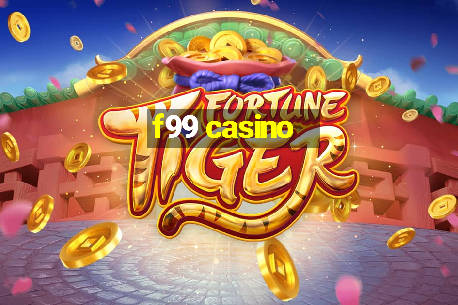 f99 casino