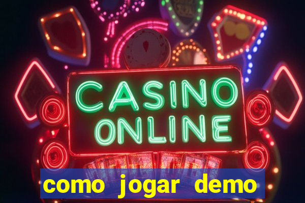 como jogar demo fortune tiger