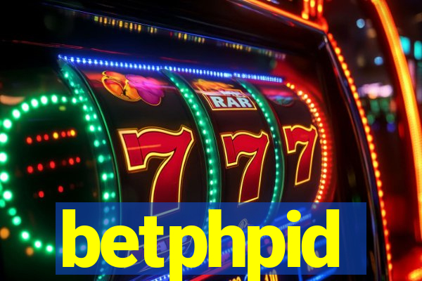 betphpid