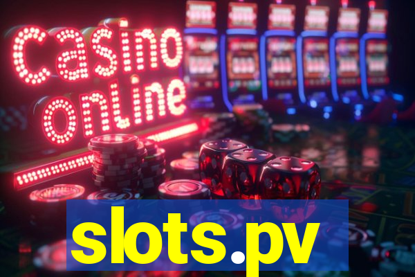 slots.pv