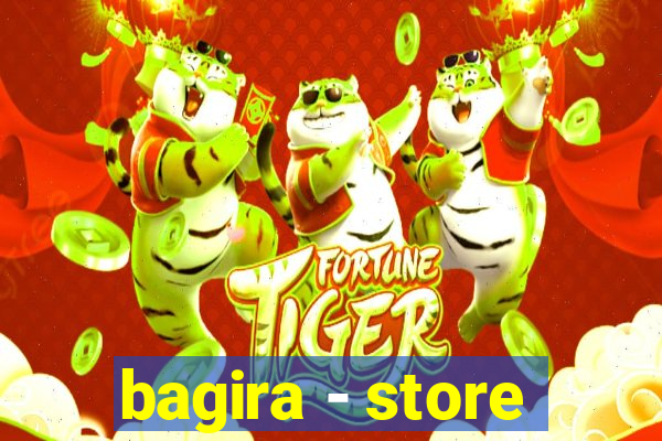 bagira - store