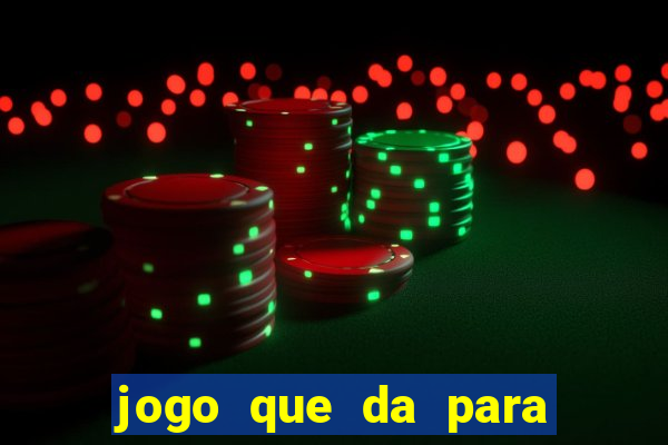 jogo que da para jogar com 1 real