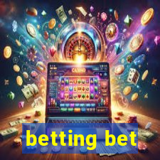 betting bet