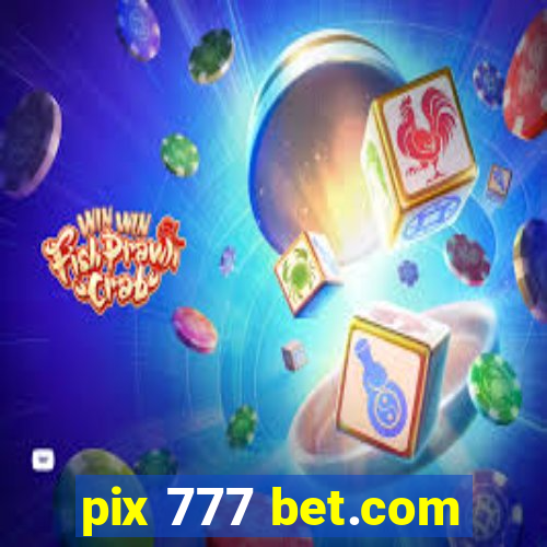 pix 777 bet.com