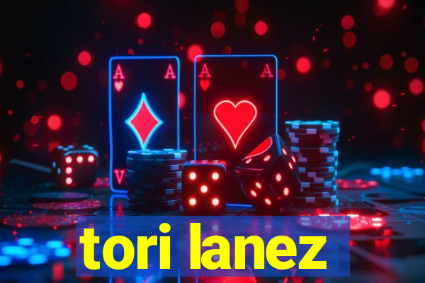 tori lanez