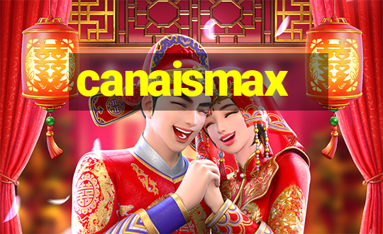 canaismax