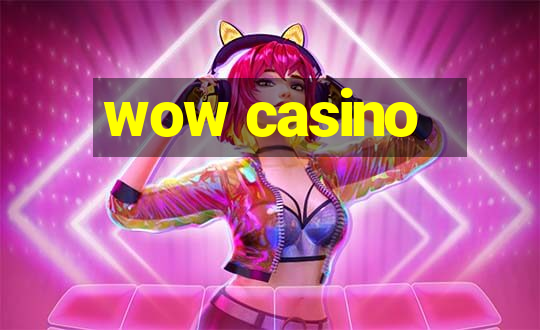 wow casino