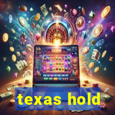 texas hold