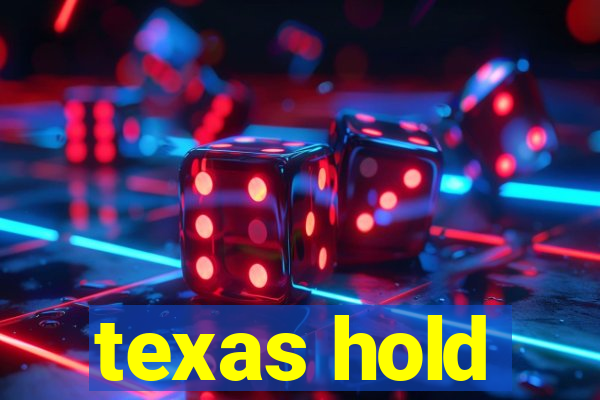 texas hold