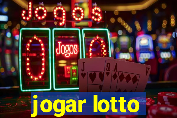 jogar lotto