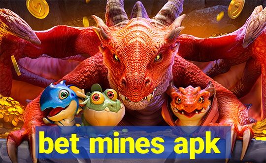 bet mines apk