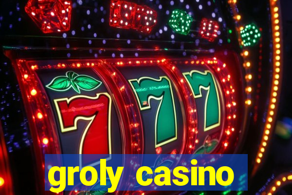 groly casino