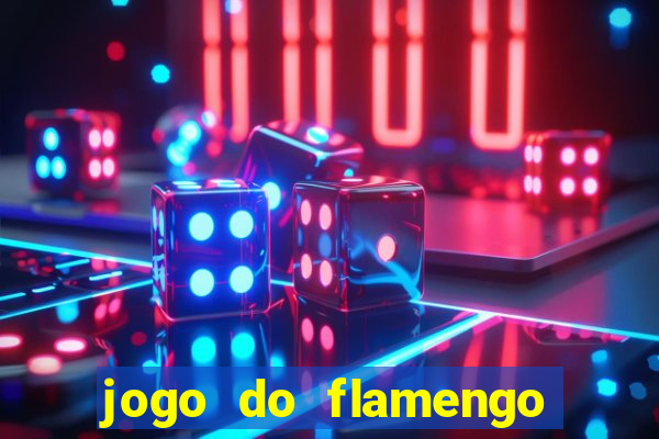 jogo do flamengo hoje quem ganha