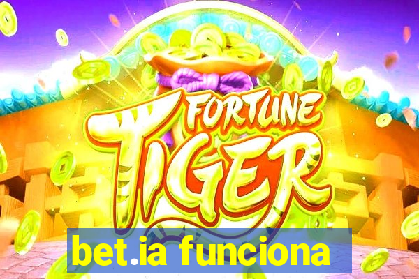 bet.ia funciona