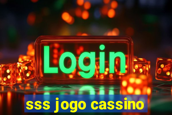 sss jogo cassino