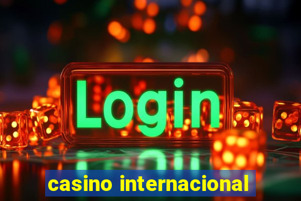 casino internacional