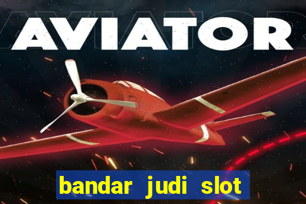 bandar judi slot online indonesia 2020