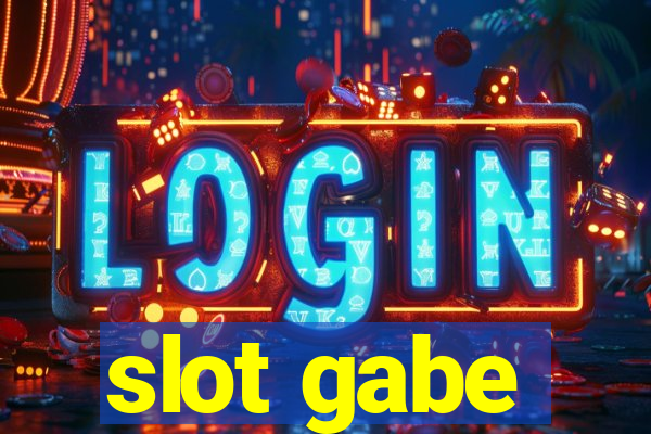 slot gabe