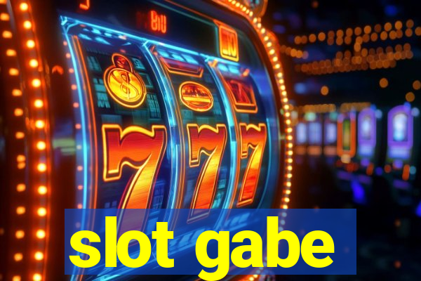 slot gabe