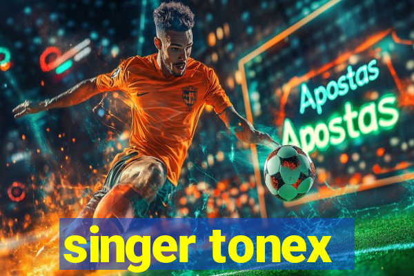 singer tonex