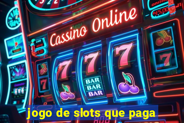 jogo de slots que paga