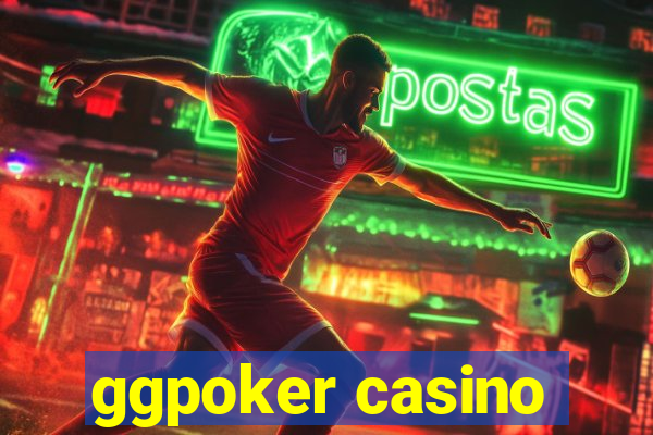 ggpoker casino