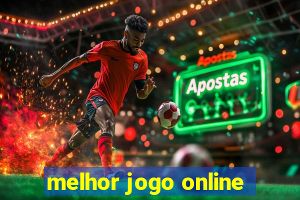 melhor jogo online