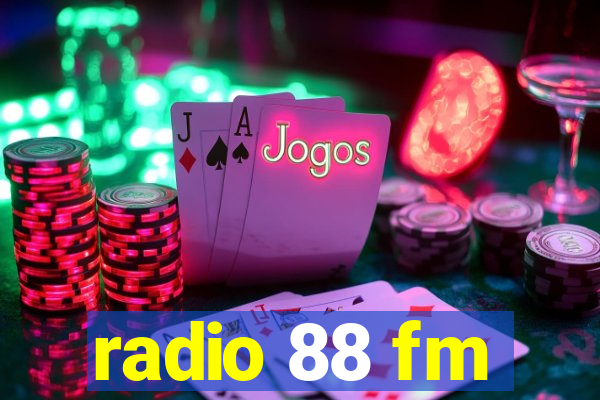 radio 88 fm