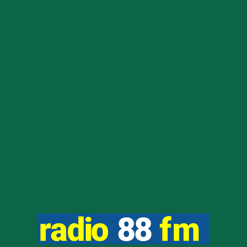 radio 88 fm