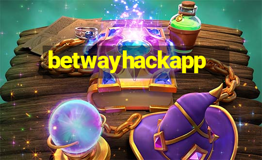 betwayhackapp