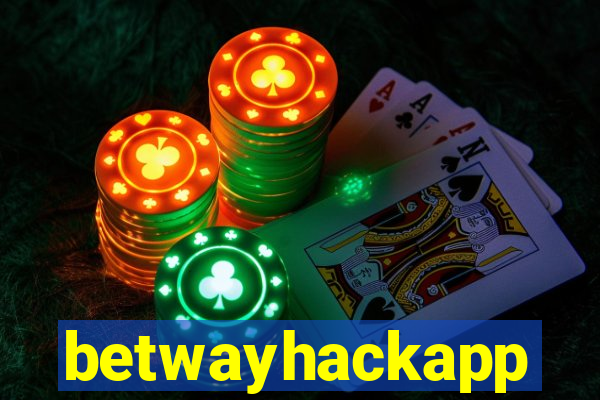 betwayhackapp