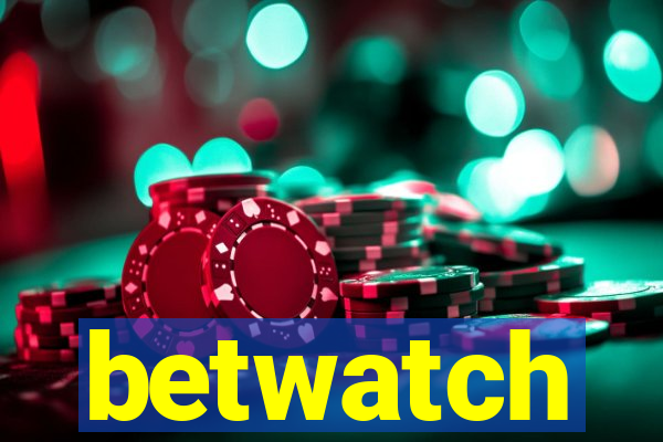 betwatch